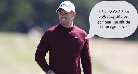 Rory McIlroy: Thà nghỉ hưu còn hơn chơi cho LIV Golf 