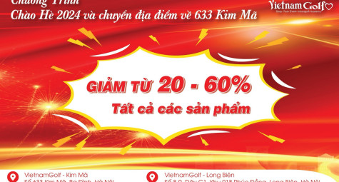 VietnamGolf ưu đãi lớn nhân dịp chuyển địa điểm