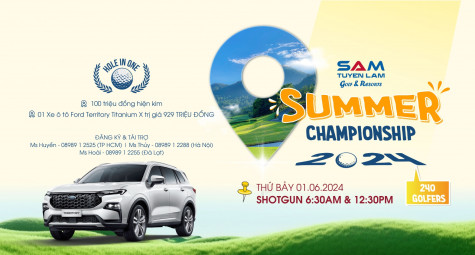 Đón hè rực rỡ cùng SAM Tuyen Lam Summer Championship 2024