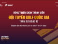 Mở đăng ký vòng tuyển chọn Đội tuyển Golf Quốc gia tham dự Asiad 19
