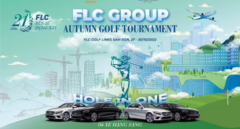 Khởi tranh FLC Group Autumn Golf Tournament với cơ cấu giải thưởng trị giá hàng chục tỷ đồng