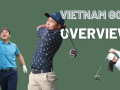 Golf Việt 2022 - Một năm nhìn lại 