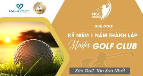 Mở đăng ký tham dự giải golf kỉ niệm 1 năm thành lập Master Golf Club 