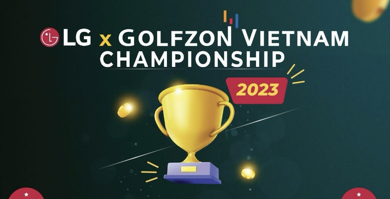 Khởi tranh giải đấu LG x Golfzon Vietnam Championship 2023