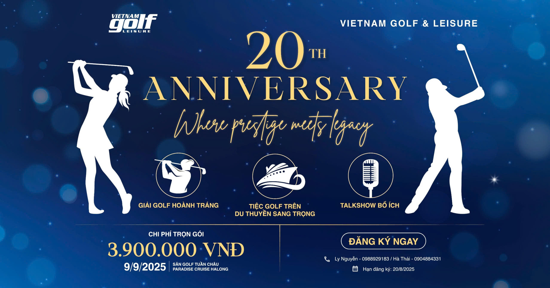 Kỷ niệm 20 năm Tạp chí Vietnam Golf & Leisure: “Where Prestige Meets Legacy”